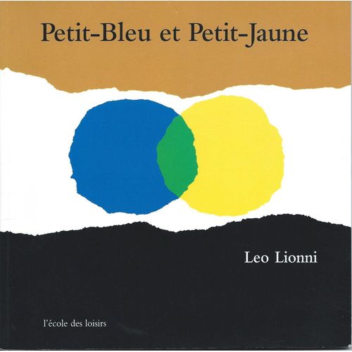 Petit-Bleu Et Petit-Jaune   de Lo Lionni  Format Broch 