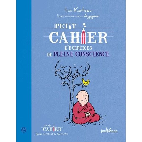 Petit Cahier D'exercices De Pleine Conscience    Format Broch 