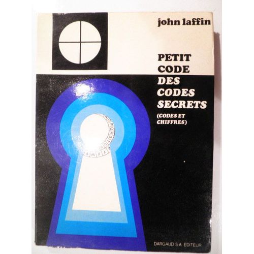 Petit Code Des Codes Secrets / John Laffin Code Chiffre   de inconnu 