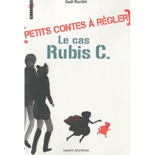 Petit Contes  Rgler : Le Cas Rubis C.   de Bordet Gal  Format Broch 
