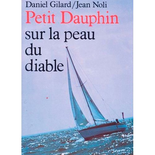 Petit Dauphin Sur La Peau Du Diable    Format Broch 