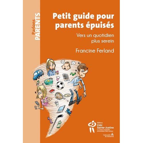 Petit Guide Pour Parents puiss - Vers Un Quotidien Plus Serein    Format Broch 