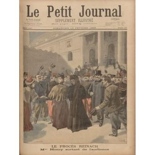 Petit Journal Supplement Illustre (Le) N 430 Du 12/02/1899 - Le Proces Reinach Mme Henry Sortant De L'audience Terrible Explosion A Douai