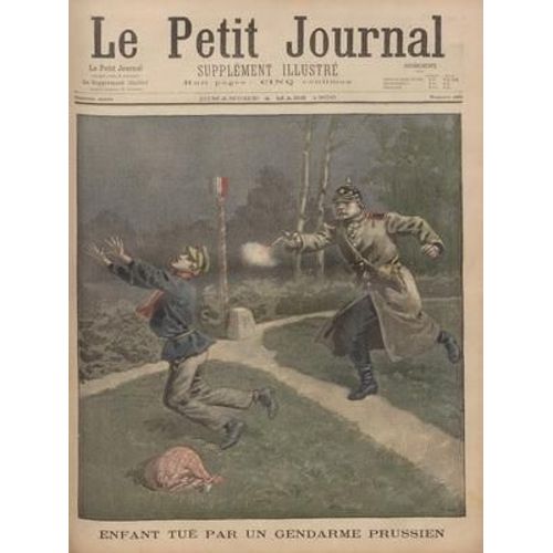 Petit Journal Supplement Illustre (Le) N 485 Du 04/03/1900 - Enfant Tue Par Un Gendarme Prussien Depart Des Morutiers De Dunkerque Exposition De 1900 Pavillon De L'espagne (Planche Couleur En Page IntRieure)
