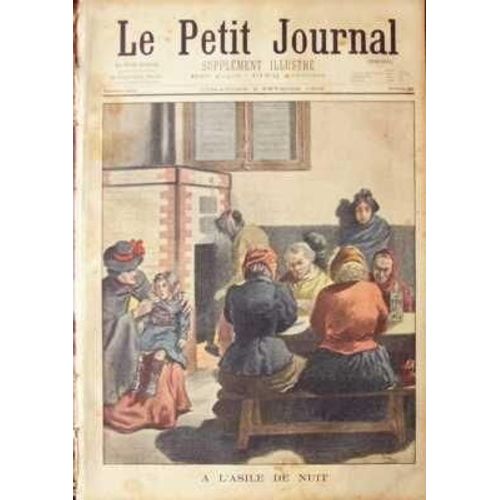 Petit Journal Supplement Illustre (Le) N 585 Du 02/02/1902 - A L'asile De Nuit Enfant Enleve Par Des Nomades Bohemiens/Romanichels