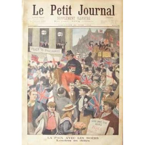 Petit Journal Supplement Illustre (Le) N 605 Du 22/06/1902 - La Paix Avec Les Boers Londres En Delire Un Chien Sauveteur