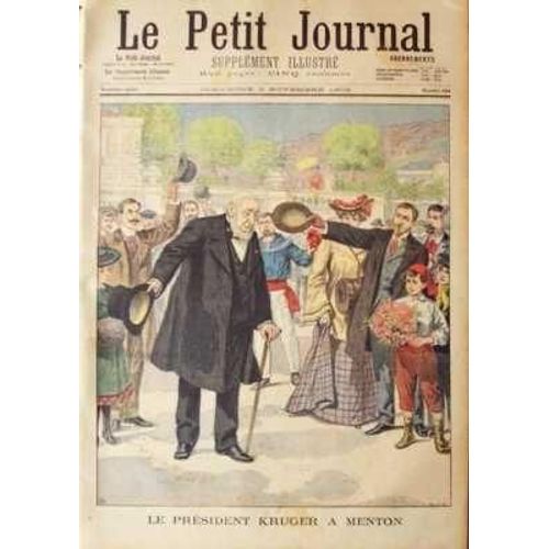 Petit Journal Supplement Illustre (Le) N 624 Du 02/11/1902 - Le President Kruger A Menton A Saigon Arrivee De M Beau Gouverneur General D'indochine