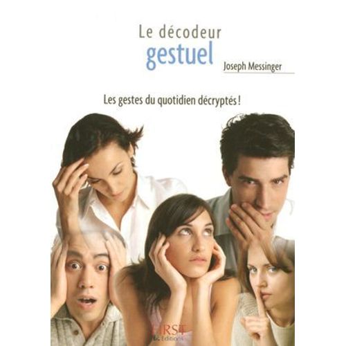 Le Petit Livre De - Les Gestes, Dcodeur Gestuel De Poche !  
