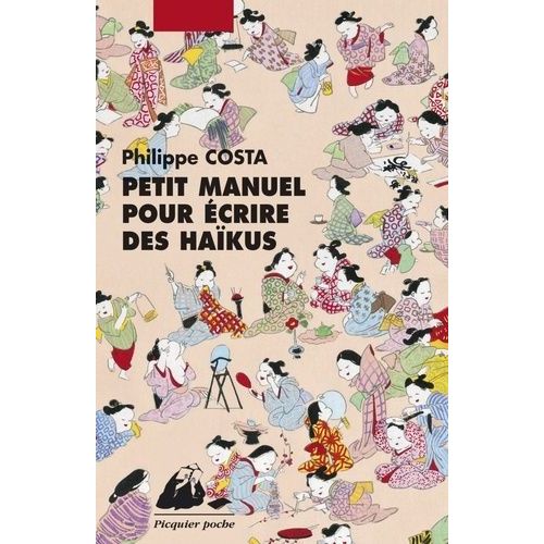 Petit Manuel Pour crire Des Haku    Format Poche 
