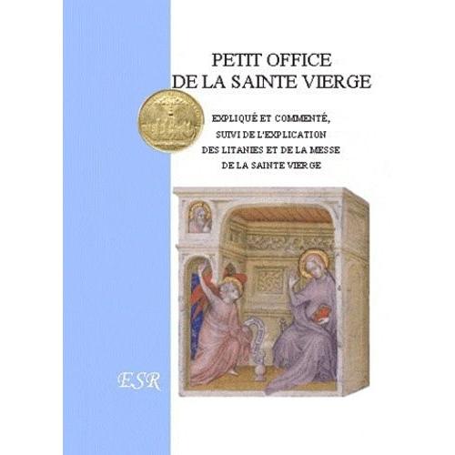 Petit Office De La Sainte Vierge   de Dom Gatan Froment  Format Broch 