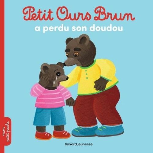 Petit Ours Brun - Petit Ours Brun A Perdu Son Doudou   de Aubinais Marie  Format Album 