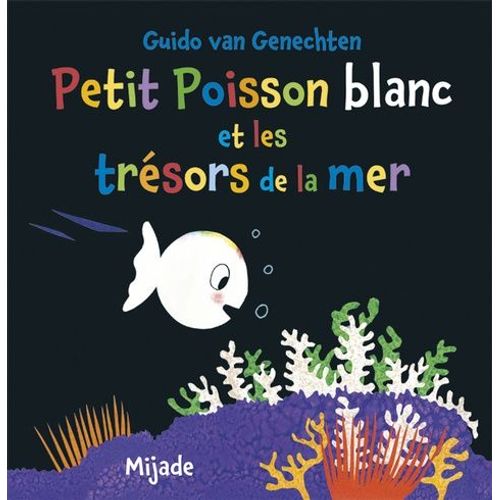 Petit Poisson Blanc Et Les Trsors De La Mer    Format Album 