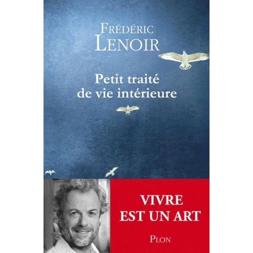 Petit Trait De Vie Intrieure    Format Broch 