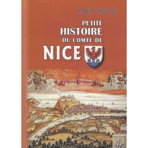 Petite Histoire Du Comt De Nice   de robert latouche  Format Beau livre 