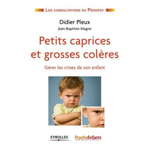 Petits Caprices Et Grosses Colres  