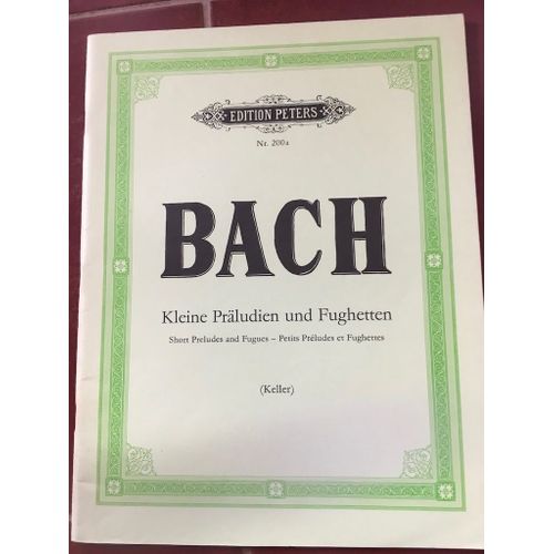 Petits Prludes Et Fuguettes De Js Bach Partition Clavier Ed Peters