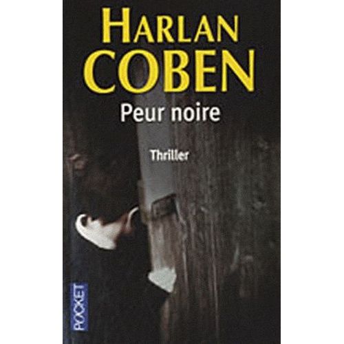 Peur Noire   de Coben Harlan  Format Poche 