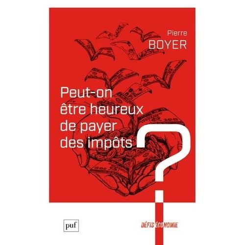 Peut-On tre Heureux De Payer Des Impts ?    Format Poche 