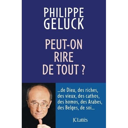Peut-On Rire De Tout ?    Format Broch 