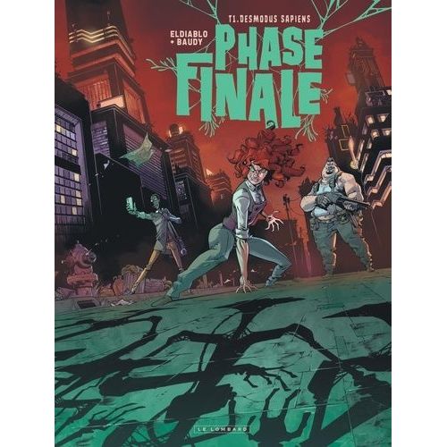 Phase Finale - Tome 1 - Desmodus Sapiens    Format Album 