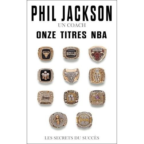 Un Coach, Onze Titres Nba - Les Secrets Du Succs    Format Broch 