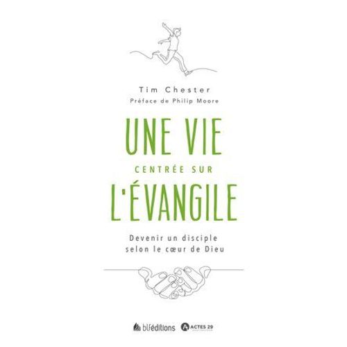 Une Vie Centre Sur L'vangile  
