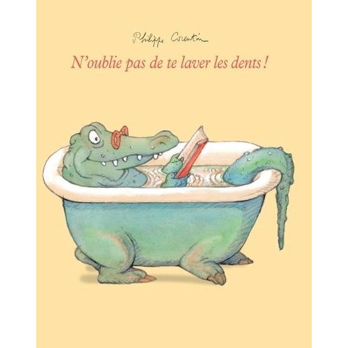 N'oublie Pas De Te Laver Les Dents !   de philippe corentin  Format Album 
