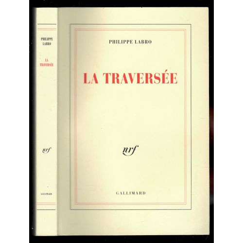 Philippe Labro 1) La Traversee 2) Les Gens 3) Le Fltiste Invisible   de PHILIPPE LABRO 