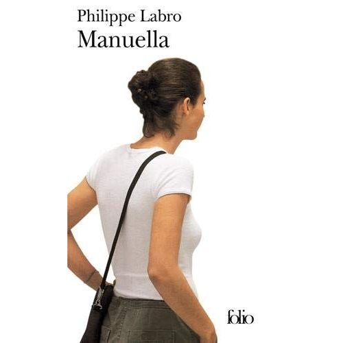 Manuella   de Philippe Labro 