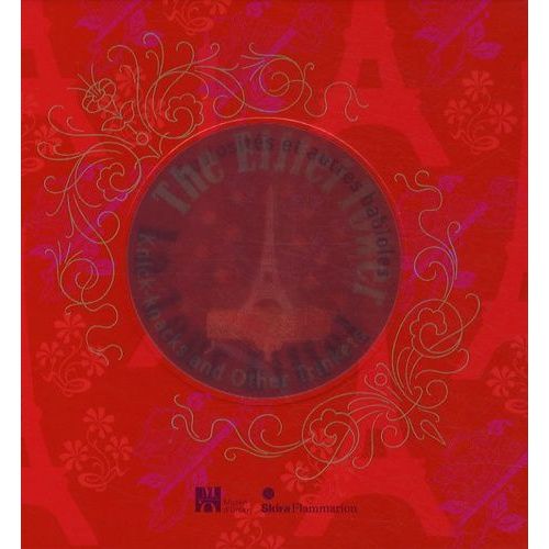 La Tour Eiffel - Curiosits Et Autres Babioles Autour De 1900   de Thibaut Philippe  Format Reli 