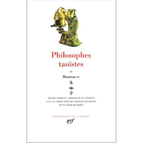 Philosophes Taostes Tome 2 - Huainan Zi    Format Beau livre 
