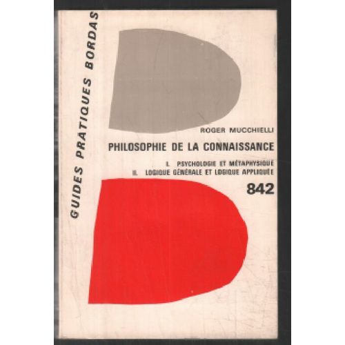 Philosophie De La Connaissance   de roger mucchielli 