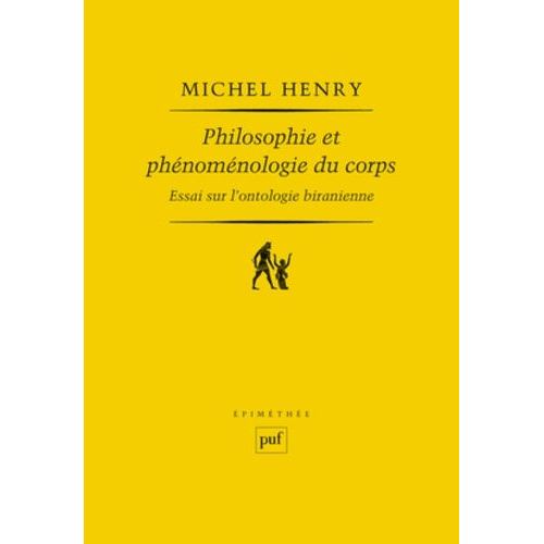 Philosophie Et Phnomnologie Du Corps - Essai Sur L'ontologie Biranienne    Format Broch 
