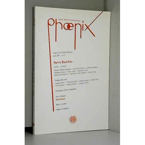 Phoenix - Avril 2011 - N 2 : Henry Bauchau   de Collectif  Format Poche 
