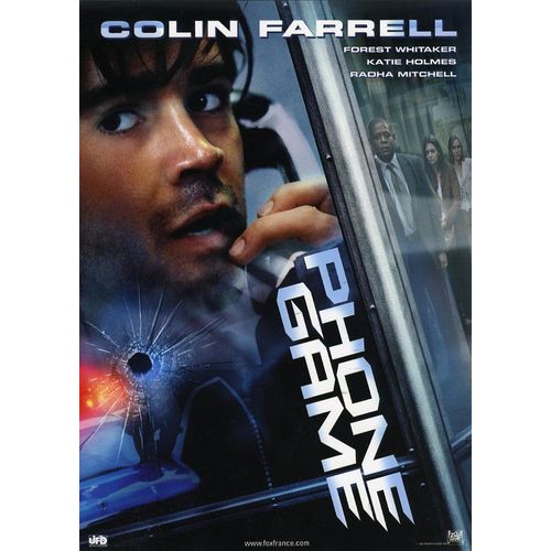 Phone Game, Synopsis, De Joel Schumacher, Avec Colin Farrell, Forest Whitaker, Katie Holmes