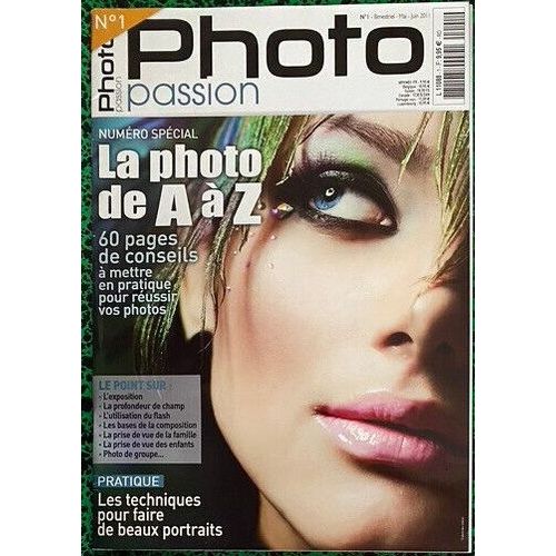 Photo Passion - Numero Special N1 - Mai-Juin 2011