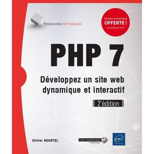 Php 7 - Dveloppez Un Site Web Dynamique Et Interactif   de Heurtel Olivier  Format Beau livre 