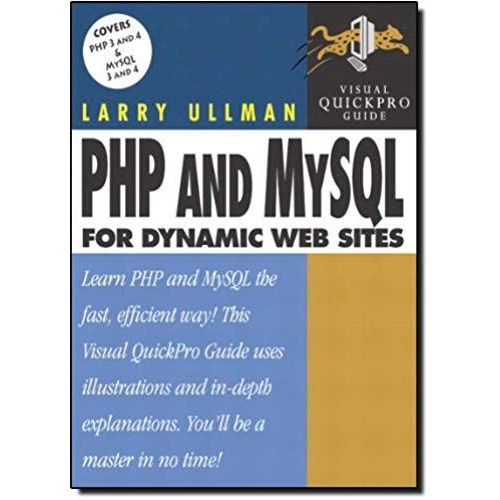 Php And Mysql For Dynamic Web Sites: Visual Quickpro Guide   de Larry Ullman  Format Poche 