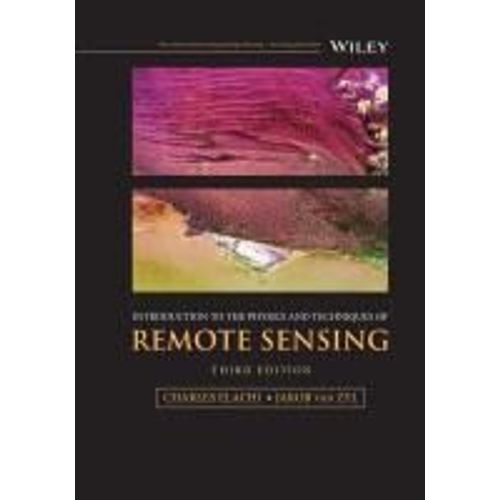 Introduction To The Physics And Techniques Of Remote Sensing    Format Reli 