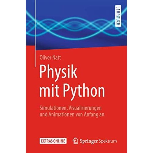 Physik Mit Python   de Oliver Natt  Format Broch 