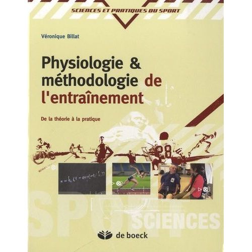 Physiologie Et Mthodologie De L'entranement - De La Thorie  La Pratique    Format Poche 