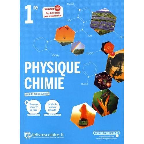 Physique-Chimie 1re - Manuel De L'lve    Format Beau livre 