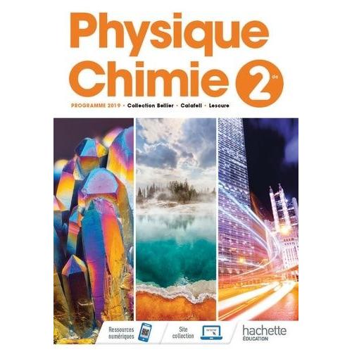 Physique-Chimie 2de - Livre De L'lve    Format Beau livre 