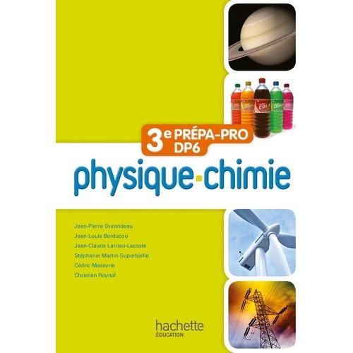 Physique-Chimie 3e Prpa-Pro Dp6   de Durandeau Jean-Pierre  Format Reli 