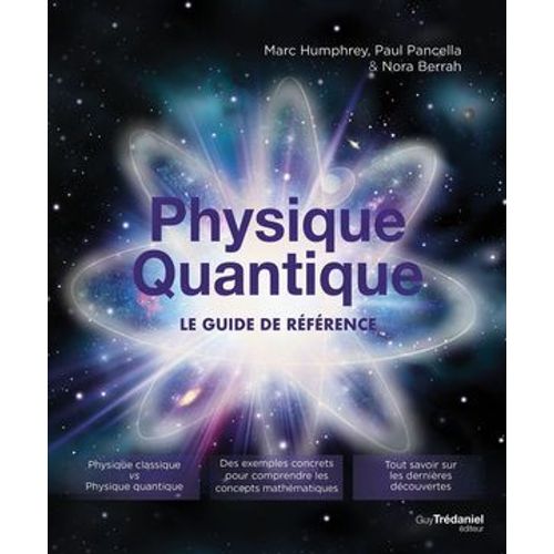 Physique Quantique - Le Guide De Rfrence  