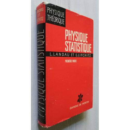 Physique Théorique - Tome 5 - Physique Statistique - 1ère Partie (3ème ...