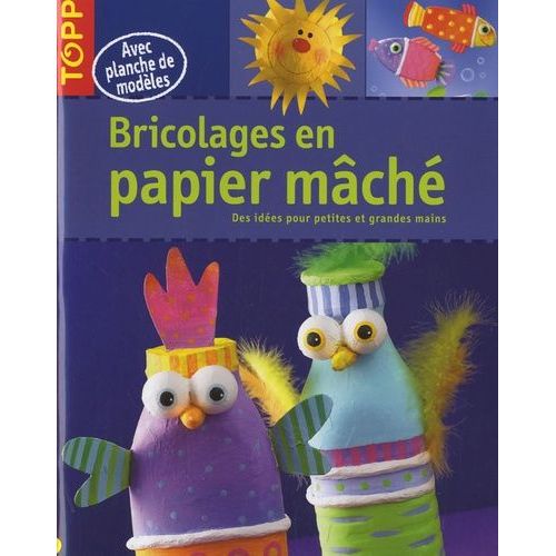 Bricolages En Papier Mch   de Pedevilla Pia  Format Broch 