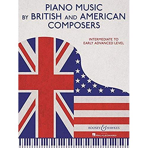 Piano Music By British And American Composers: Intermediate To Early Advanced Level    Format Broch 