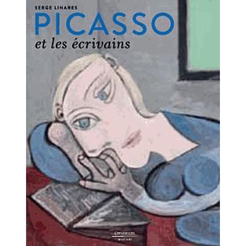 Picasso Et Les crivains   de Serge Linars  Format Coffret 