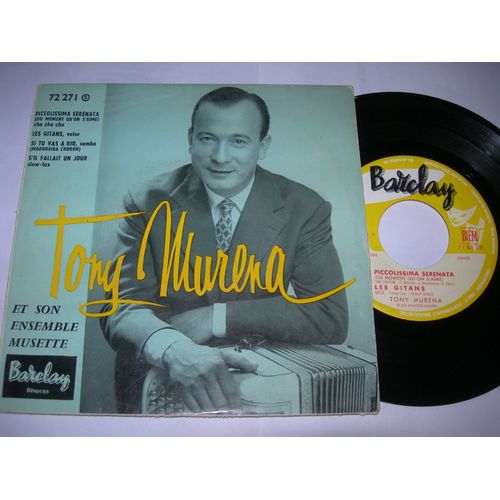 Piccolissima Serenata ( Du Moment Qu'on S'aime ) + Les Gitans + Si Tu Vas  Rio ( Madureira Chorou ) + S'il Fallait Un Jour - Tony Murena